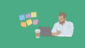 Landscape illustration of a man at a laptop. On the left are six multicoloured post-it notes. By the laptop is a coffee cup.
