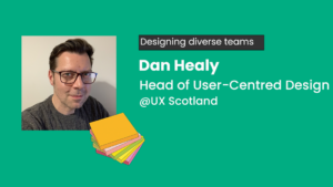 Daniel Healy, Head of User-Centred Design at Zaizi is speaking at UX Scotland