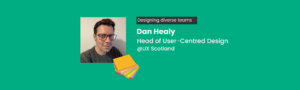 Daniel Healy, Head of User-Centred Design at Zaizi is speaking at UX Scotland