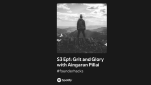 Founder Hacks podcast with Aingaran